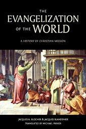 Lvanglisation du Monde (The Evangelization of the World) by Jacques Blocher and Jacques Blandenier
